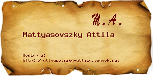 Mattyasovszky Attila névjegykártya